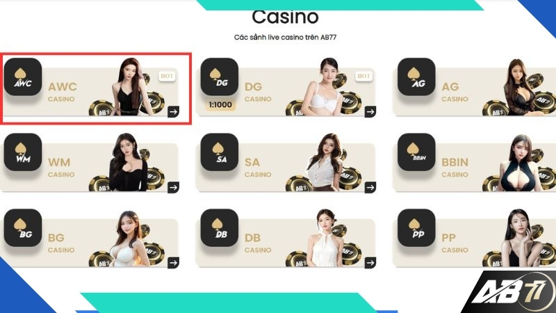 Chọn AWC tại danh mục casino