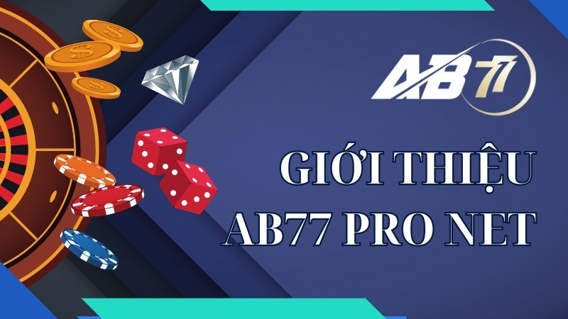 Giới Thiệu Về AB77 Pro Net