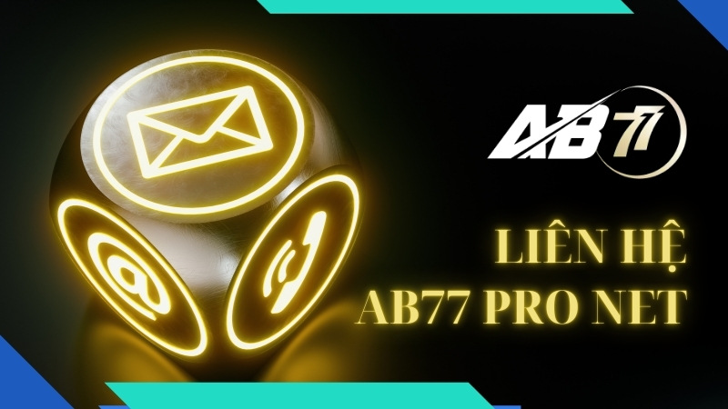 Liên Hệ AB77 Pro Net